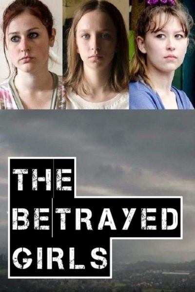 Watch Now!(2017) The Betrayed Girls Movie Online Putlocker
