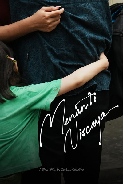 movie poster for Menanti Niscaya