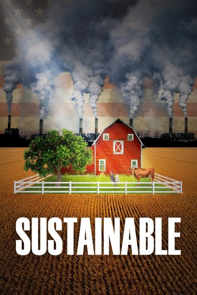 Poster for the movie Sustainable