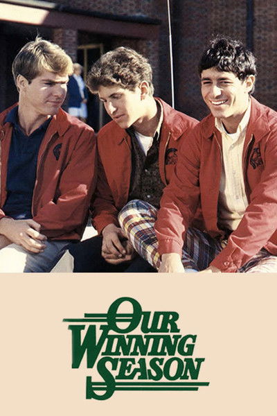 movie poster for Our Winning Season