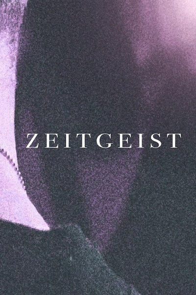 movie poster for ZEITGEIST