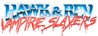 Hawk and Rev: Vampire Slayers Logo