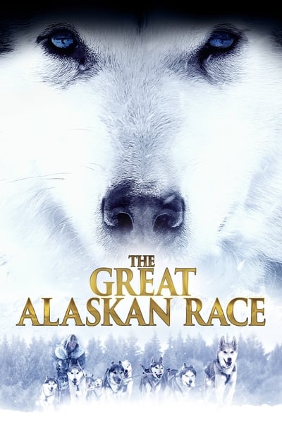 Poster for the movie The Great Alaskan Race