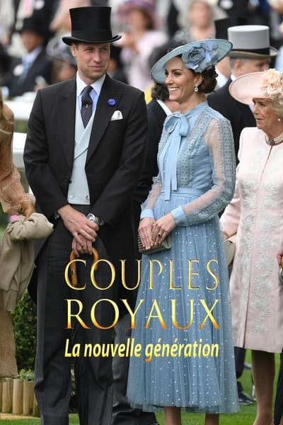 poster Couples royaux - La nouvelle génération