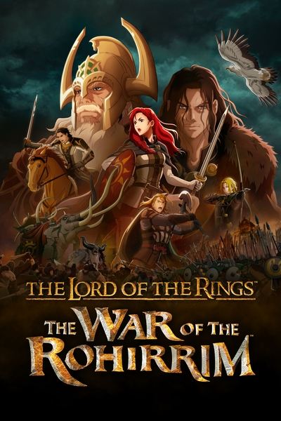 Poster for the movie The Lord of the Rings: The War of the Rohirrim