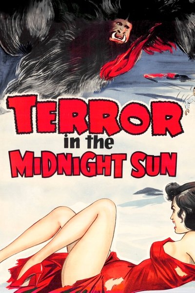 Poster for the movie Terror in the Midnight Sun