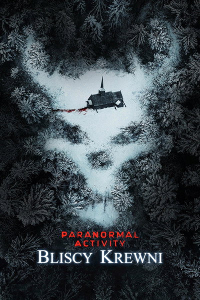 Paranormal Activity: Bliscy krewni