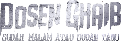 Dosen Ghaib: It's Nighttime or You Already Know Logo