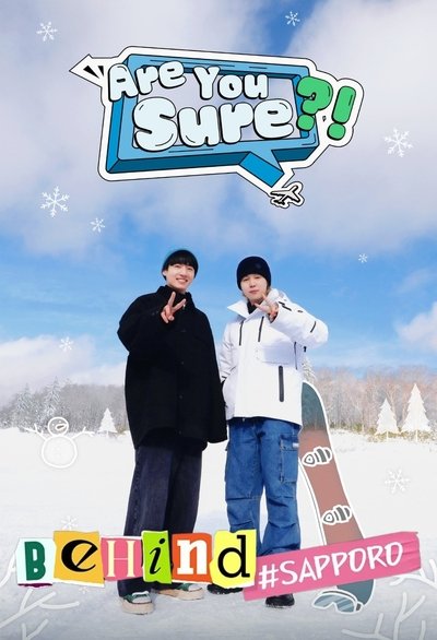 poster for Are You Sure?! Behind
