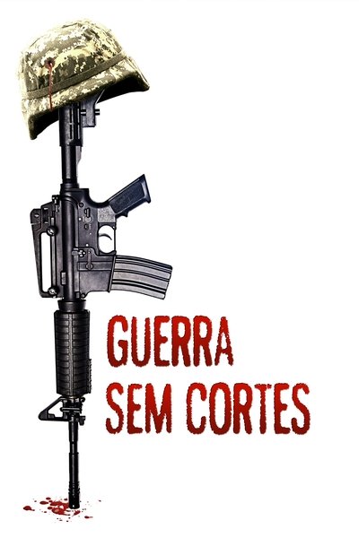 Poster do Filme Guerra sem Cortes