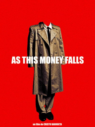 Poster do Filme As This Money Falls