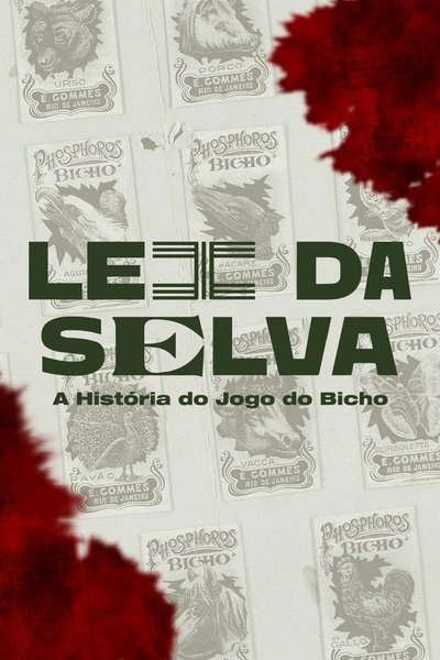 poster for Lei da Selva: A História do Jogo do Bicho