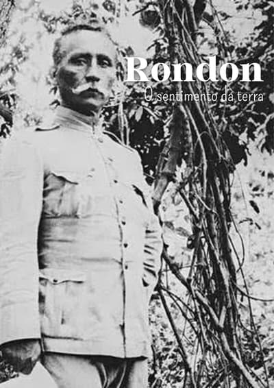 Rondon - O sentimento da terra