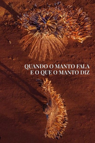Poster do Filme Quando o Manto Fala e o Que o Mando Diz