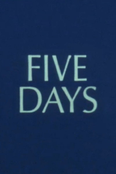 Five Days