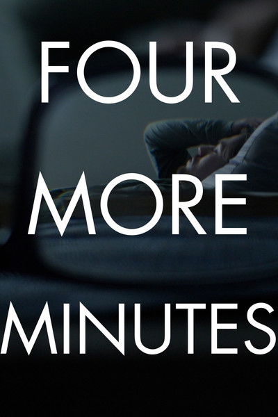 Poster do Filme Four More Minutes