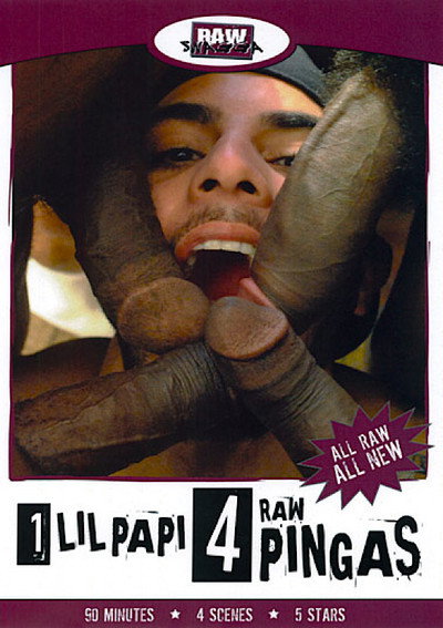 1 Lil Papi 4 Raw Pingas