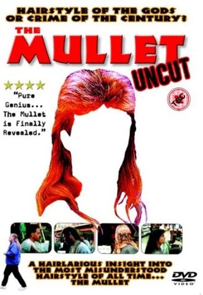 movie poster for The Mullet Uncut