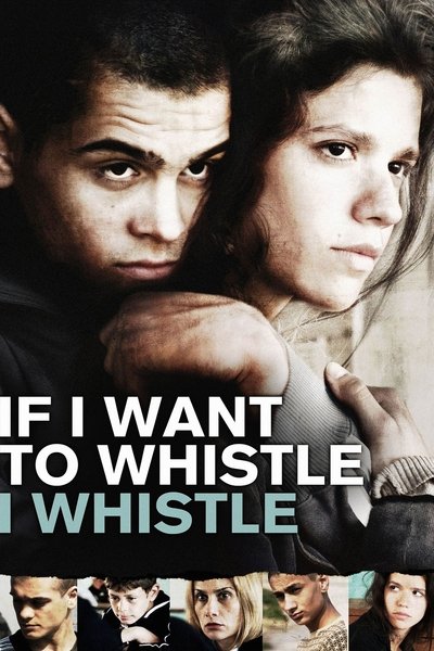 Poster for the movie If I Want to Whistle, I Whistle