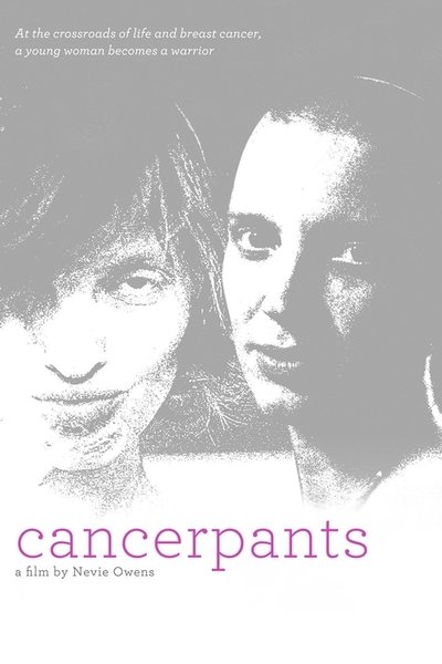 Watch - Cancerpants Movie Online Free -123Movies