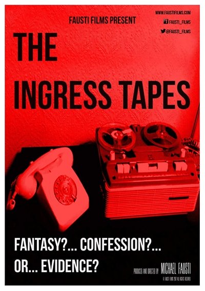 Watch Now!The Ingress Tapes Full Movie Online Torrent