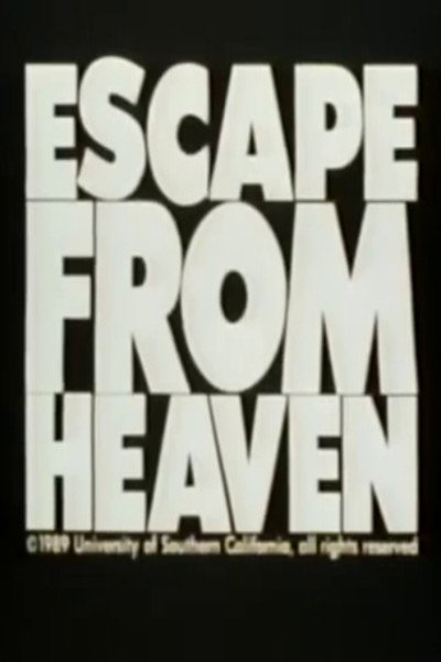 Escape from Heaven
