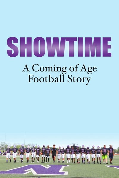 Poster do Filme Showtime: A Coming of Age Football Story