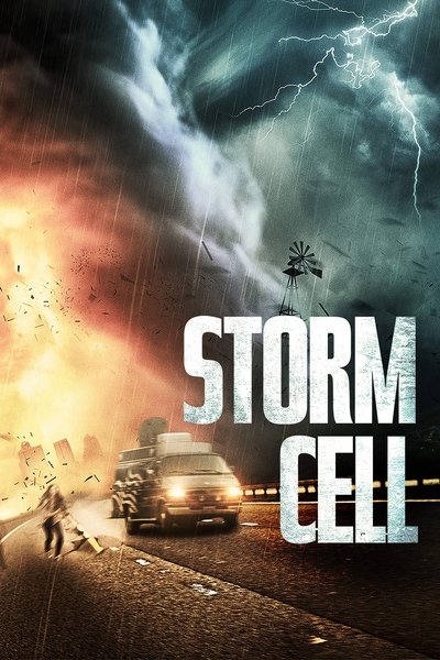 Storm Cell poster Storm Cell