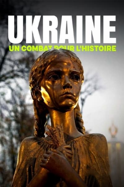 poster Ukraine : un combat pour l'histoire