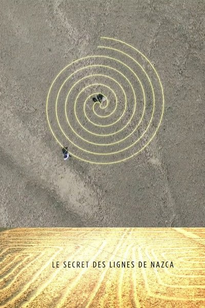 Poster do Filme Le secret des lignes de Nazca