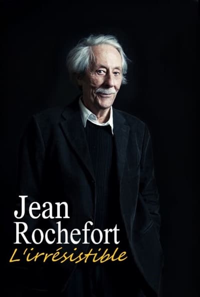 poster Jean Rochefort, l'irrésistible