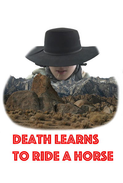 movie poster for Death Learns to Ride a Horse