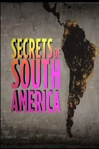 poster for Secrets of South America