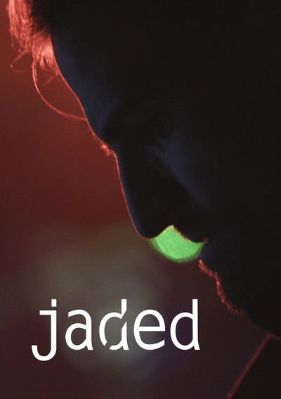 poster for Jaded