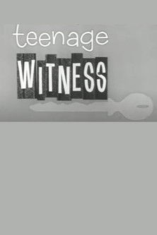 Poster do Filme Teenage Witness