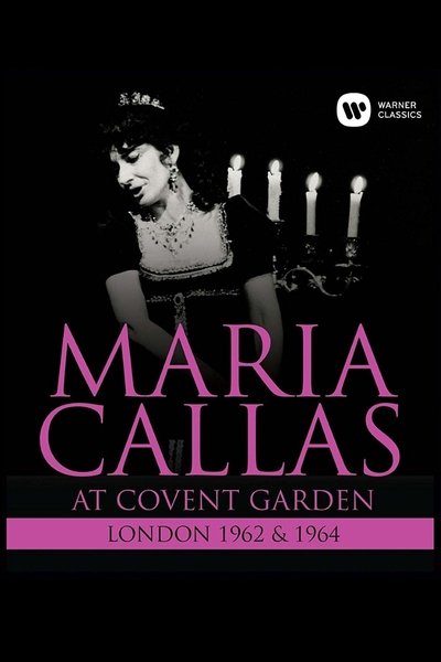 Poster do Filme Maria Callas: At Covent Garden, 1962 and 1964
