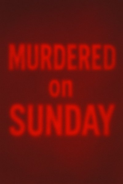 Poster do Filme Murdered on Sunday