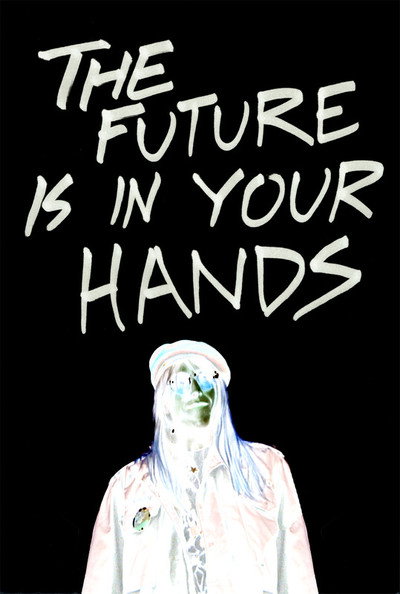 Poster do Filme The Future Is In Your Hands