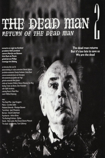 The Dead Man 2: Return of the Dead Man