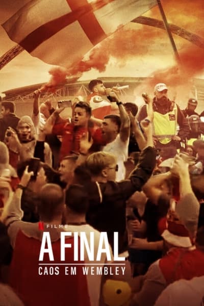 Poster do Filme A Final: Caos em Wembley
