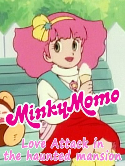Poster do Filme Minky Momo: Love Attack in the Haunted Mansion