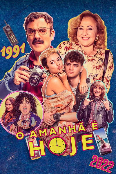 Poster do Filme O Amanhã É Hoje