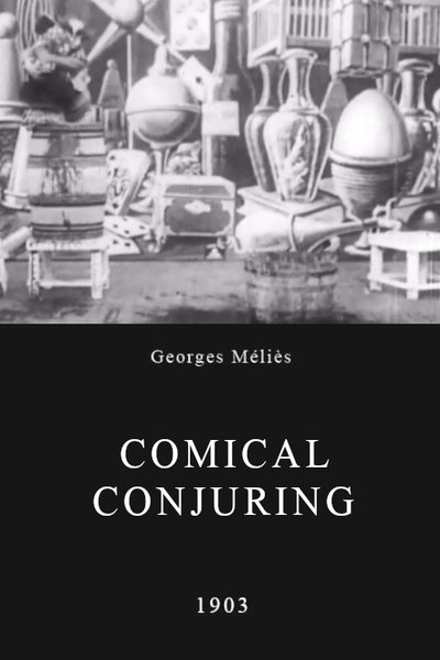 Comical Conjuring poster Comical Conjuring