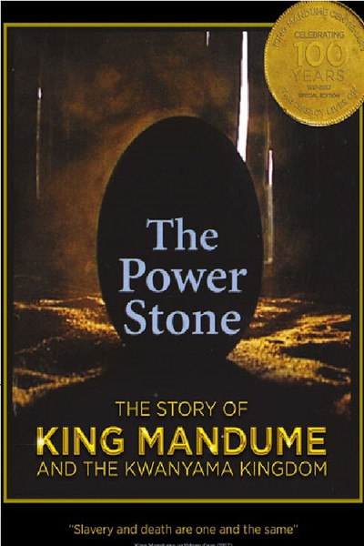Poster do Filme The Power Stone: A History of the Kwanyama Kingdom