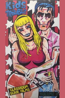 movie poster for Classroom Scare Films Vol. 6: Kids in Trouble Video