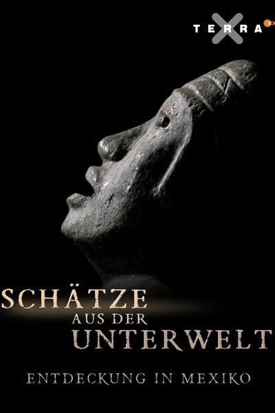 Watch - Schtze aus der Unterwelt – Entdeckung in Mexiko Movie Online Torrent