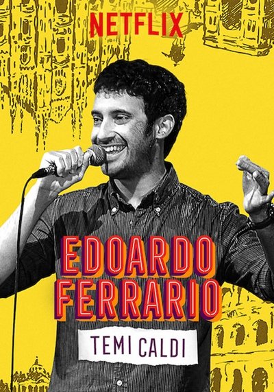 Poster for the movie Edoardo Ferrario: Temi Caldi