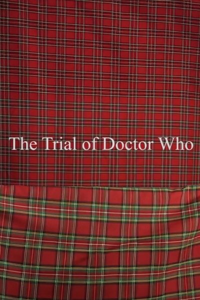 The Trial of Doctor Who