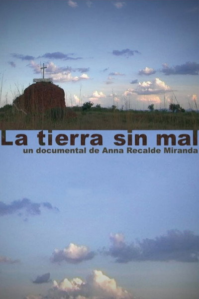 La tierra sin mal