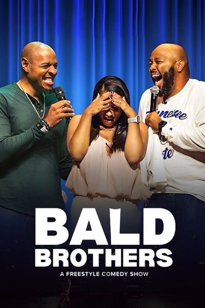 poster for Bald Brothers: A Freestyle Comedy Show